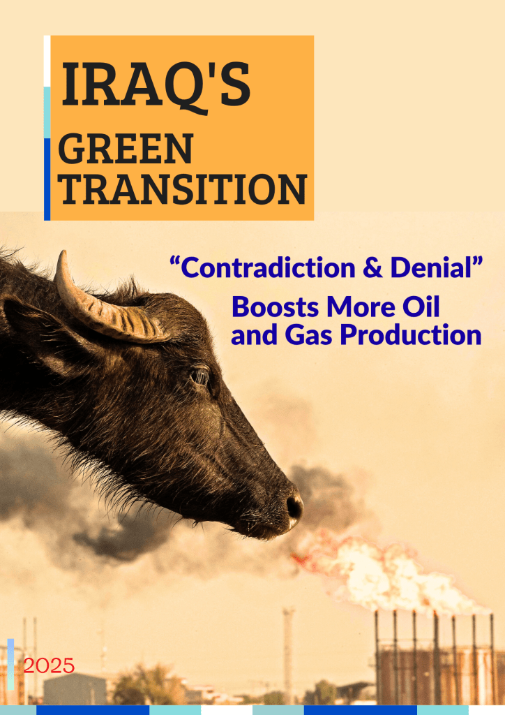 Iraq's green transition: Policy of “Contradiction and Denial” Boosts More Oil and Gas Production